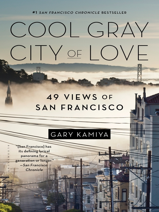 Title details for Cool Gray City of Love by Gary Kamiya - Wait list